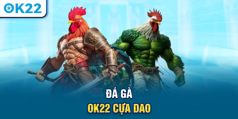 da-ga-ok22-cua-dao