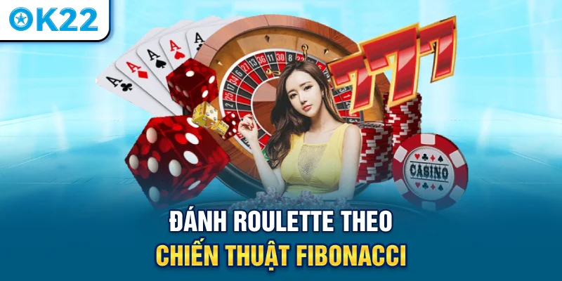 danh-roulette-theo-chien-thuat-fibonacci