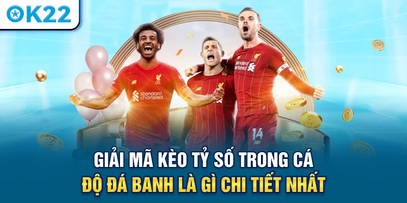 giai-ma-keo-ty-so-trong-ca-do-da-banh-la-gi-chi-tiet-nhat