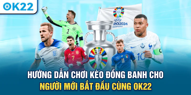 huong-dan-choi-keo-dong-banh-cho-nguoi-moi-bat-dau-cung-ok22